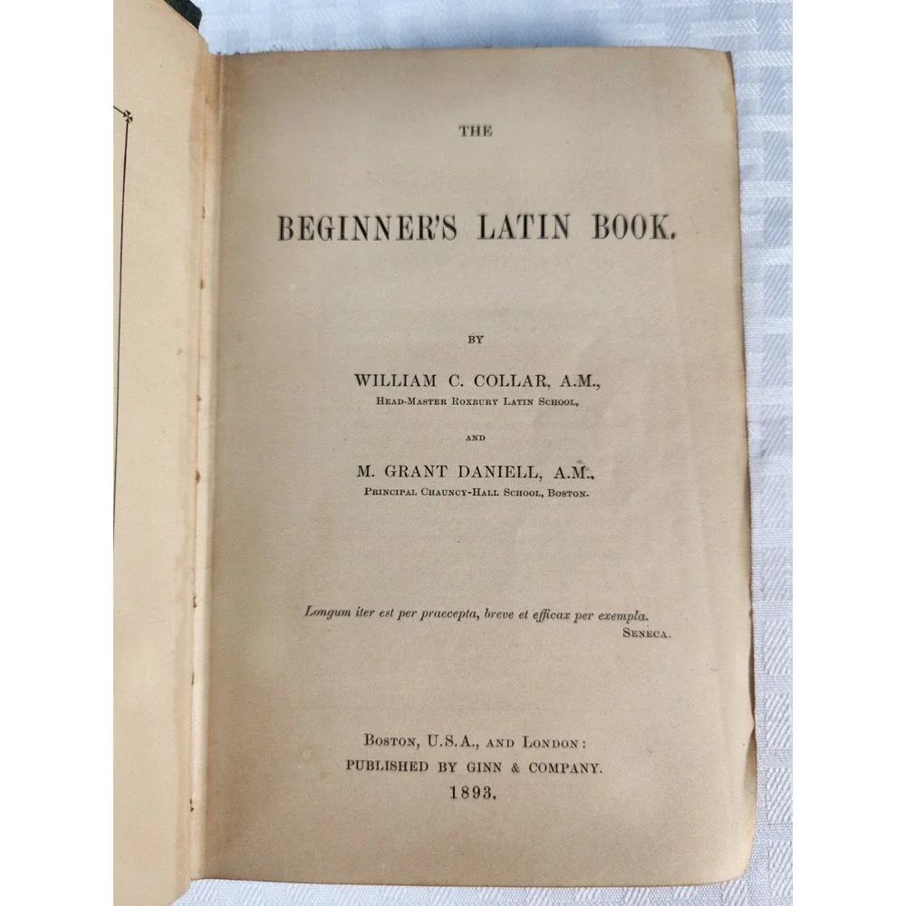 Antique 1893 THE BEGINNER'S LATIN BOOK William Collar M Grant Daniell Hardcover